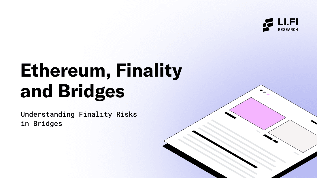 Ethereum, Finality and Bridges